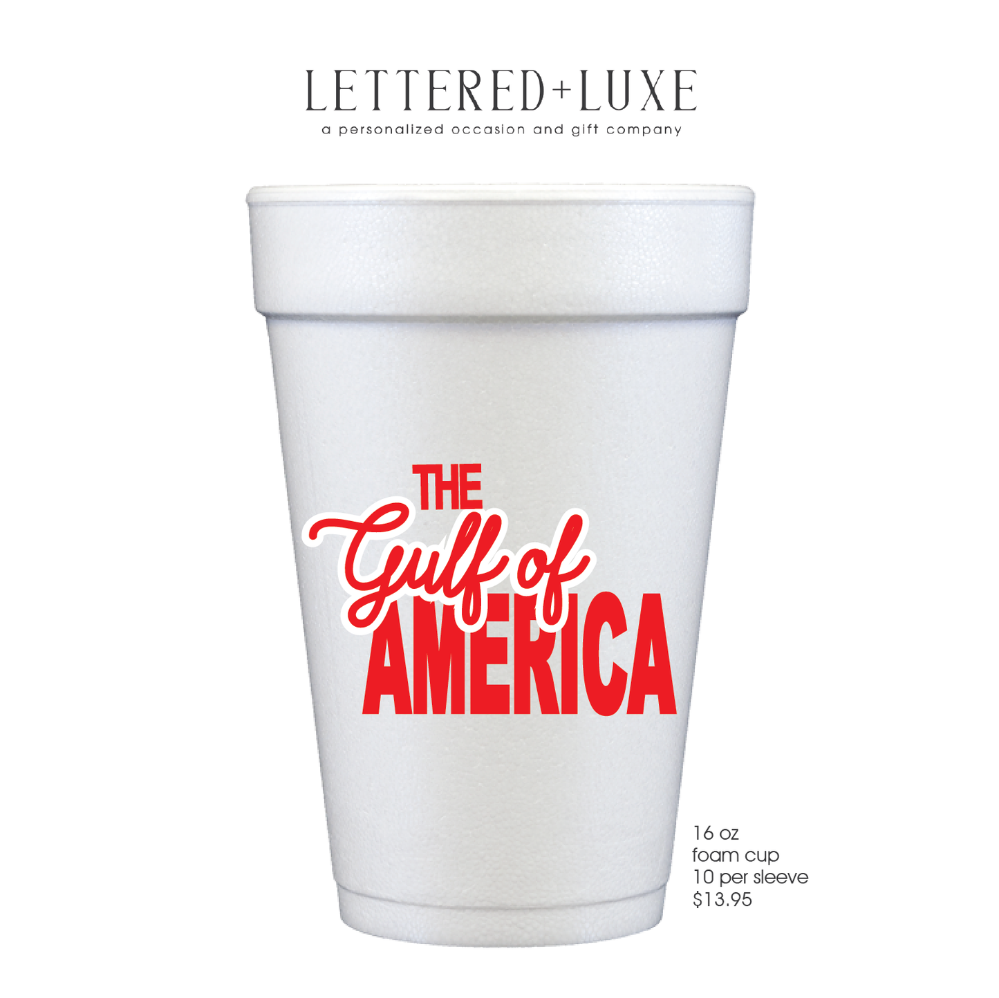 The Gulf of America 16oz Foam Cups 10 Pack