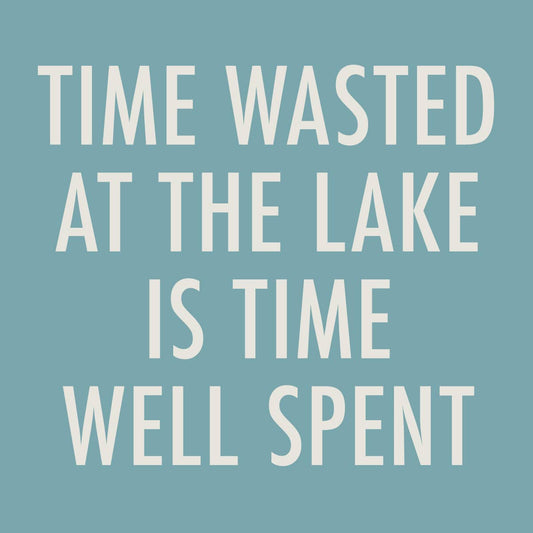 Lake Funny Cocktail Napkins | Time Wasted