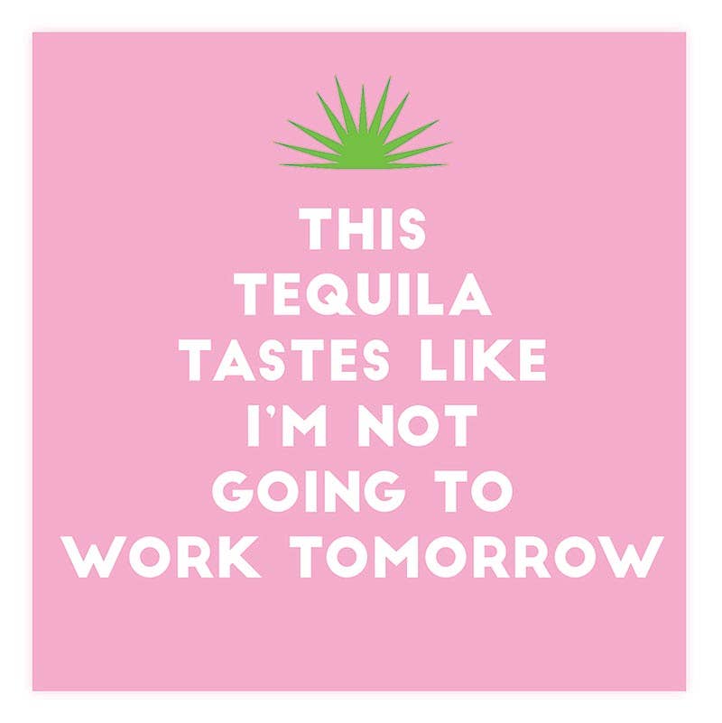 Tequila Tomorrow - Beverage Napkins